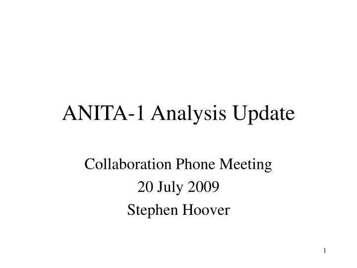 anita 1 analysis update