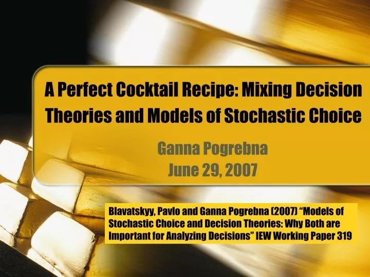 a perfect cocktail recipe mixing decision theories and models of stochastic choice