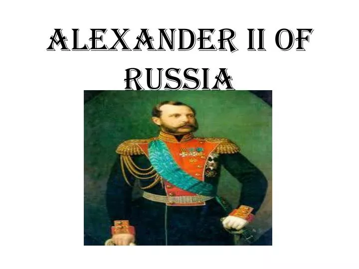 alexander ii of russia