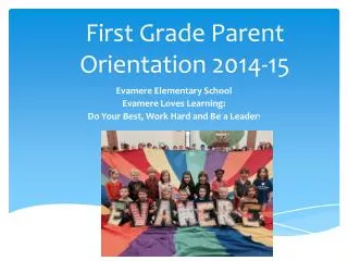 First Grade Parent Orientation 2014-15