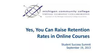 Yes, You Can Raise Retention Rates in Online Courses