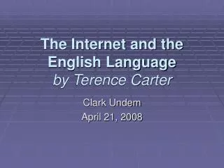 The Internet and the English Language by Terence Carter