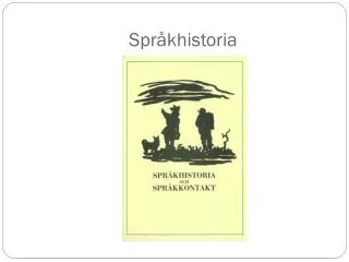 PPT - Språkhistoria PowerPoint Presentation, Free Download - ID:2131282