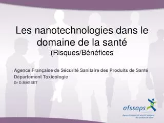 les nanotechnologies dans le domaine de la sant risques b n fices