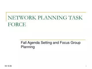NETWORK PLANNING TASK FORCE