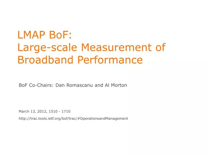 lmap bof large scale measurement of broadband performance