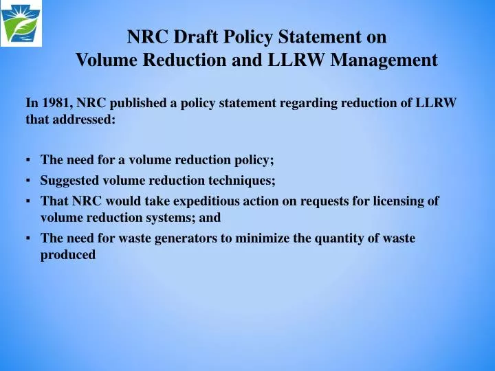 nrc draft policy statement on volume reduction and llrw management