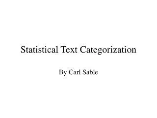 Statistical Text Categorization