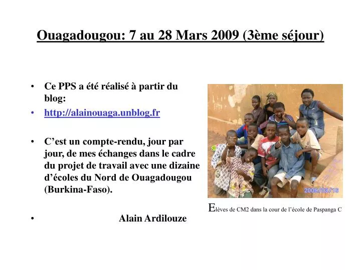 ouagadougou 7 au 28 mars 2009 3 me s jour