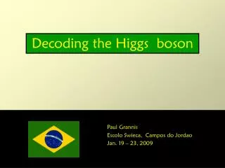 Decoding the Higgs boson