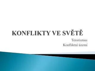 konflikty ve sv t
