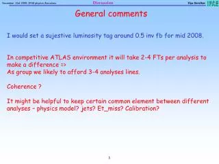 I would set a sujestive luminosity tag around 0.5 inv fb for mid 2008.