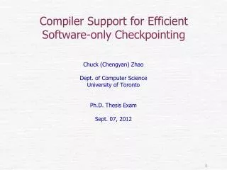 Compiler Support for Efficient Software-only Checkpointing