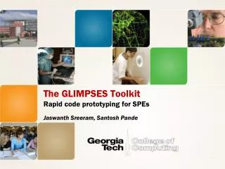 The GLIMPSES Toolkit Rapid code prototyping for SPEs