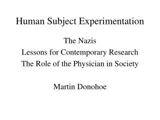 Human Subject Experimentation