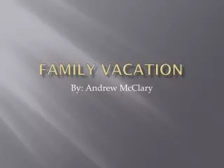 Family Vacation