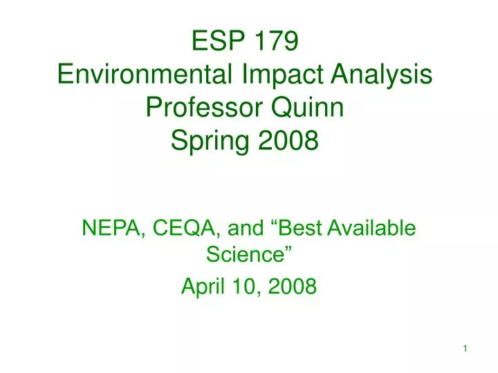 esp 179 environmental impact analysis professor quinn spring 2008