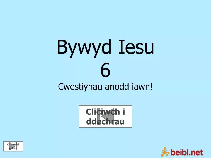 bywyd iesu 6 cwestiynau anodd iawn