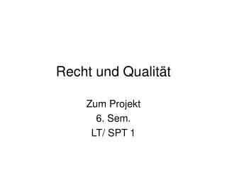 recht und qualit t