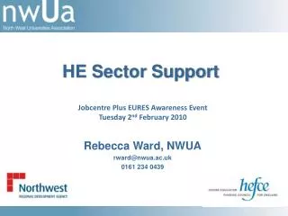Rebecca Ward, NWUA rward@nwua.ac.uk 0161 234 0439