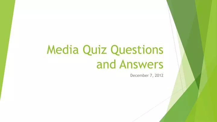 media quiz questions and answers