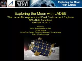 Exploring the Moon with LADEE The Lunar Atmosphere and Dust Environment Explorer