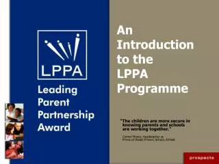 An Introduction to the LPPA Programme