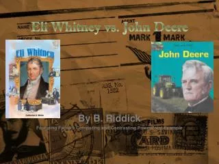 Eli Whitney vs. John Deere