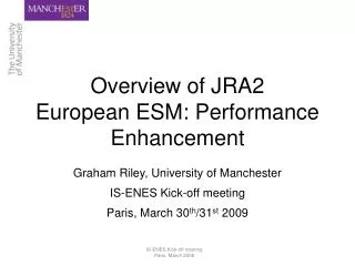 Overview of JRA2 European ESM: Performance Enhancement