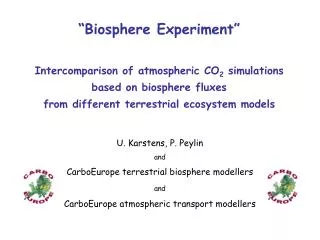 U. Karstens, P. Peylin and CarboEurope terrestrial biosphere modellers and