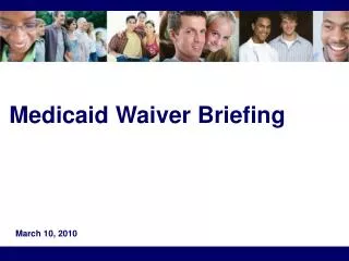Medicaid Waiver Briefing