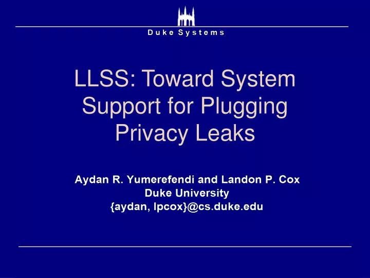 llss toward system support for plugging privacy leaks