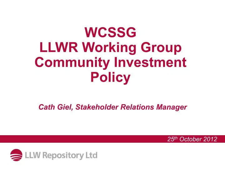 wcssg llwr working group community investment policy