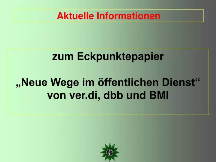 zum eckpunktepapier neue wege im ffentlichen dienst von ver di dbb und bmi