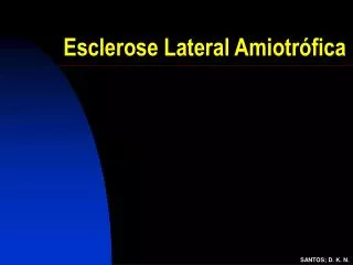 esclerose lateral amiotr fica