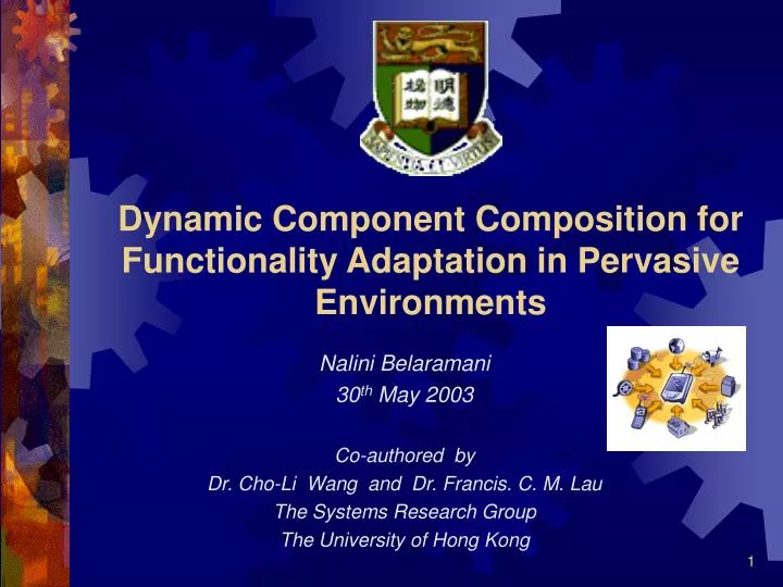 dynamic component composition for functionality adaptation in pervasive environments