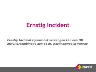 ernstig incident