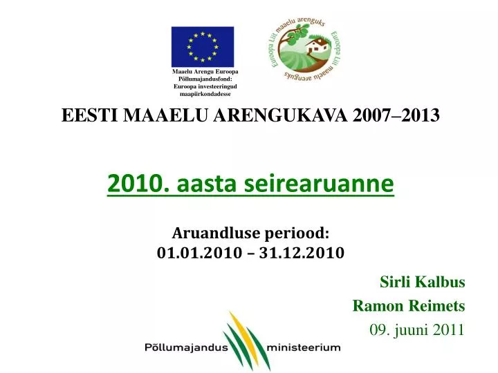 eesti maaelu arengukava 2007 2013 2010 aasta seirearuanne aruandluse periood 01 01 2010 31 12 2010