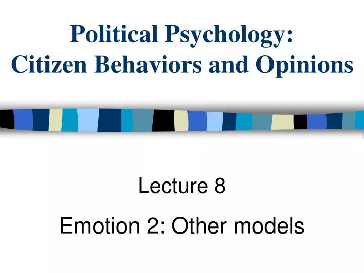 political psychology citizen behaviors and opinions