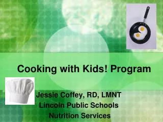 Cooking with Kids! Program