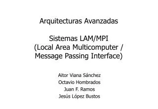 arquitecturas avanzadas sistemas lam mpi local area multicomputer message passing interface