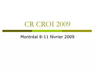 cr croi 2009