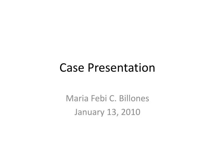 case presentation