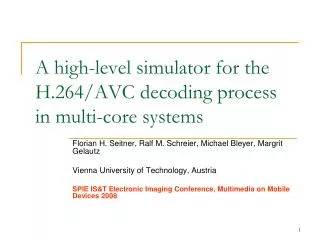 A high-level simulator for the H.264/AVC decoding process in multi-core systems