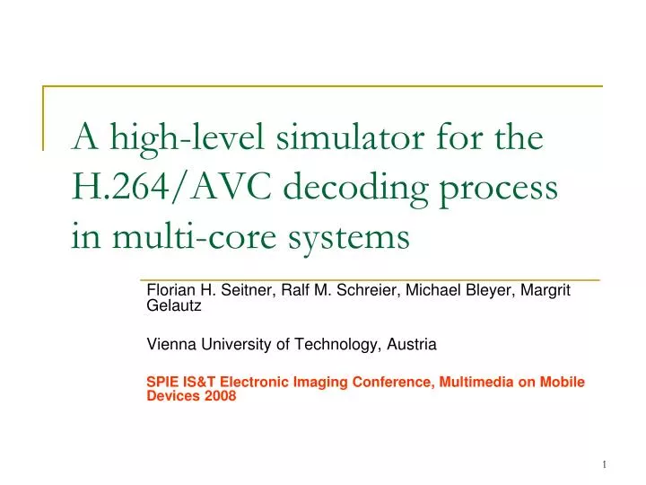 a high level simulator for the h 264 avc decoding process in multi core systems