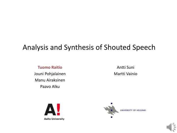 analysis and synthesis of shouted speech