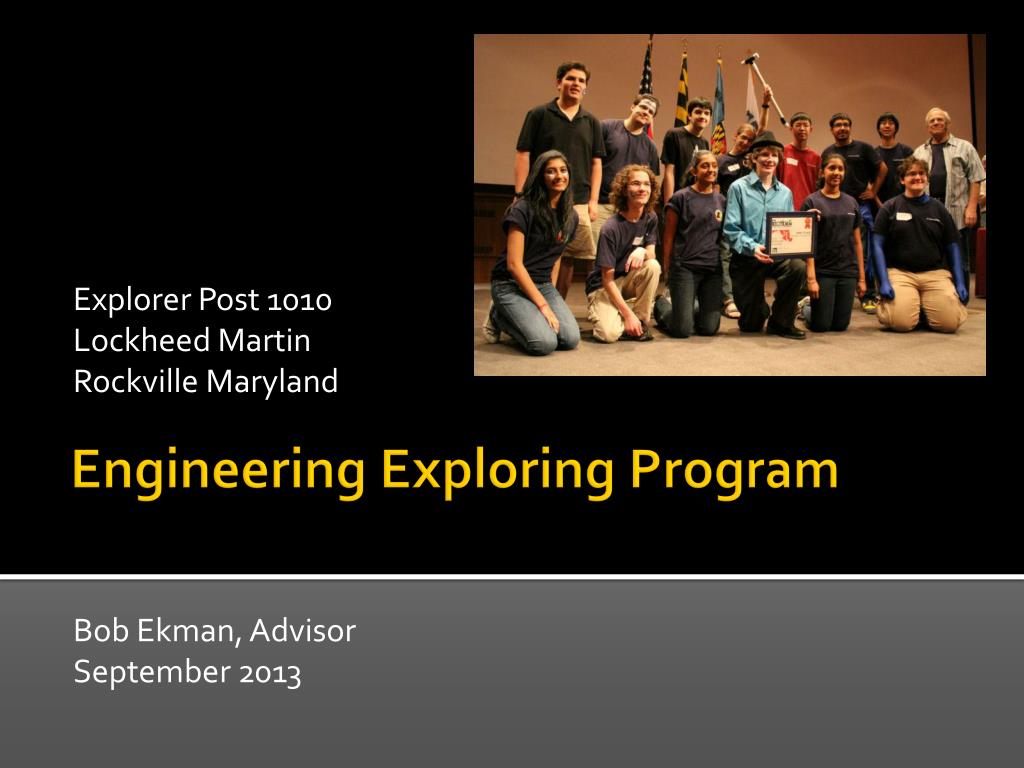 Exploring Program PPT - Engineering Exploring Program PowerPoint Presentation, free ...