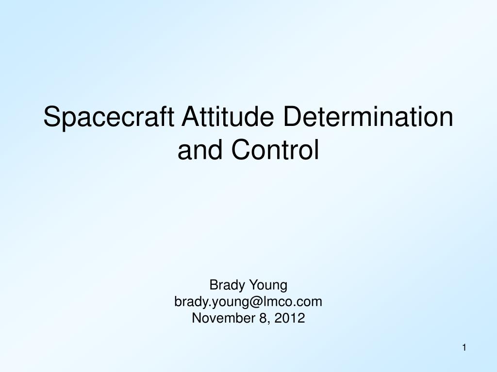 PPT - Spacecraft Attitude Determination and Control PowerPoint ...