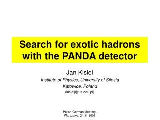 Search for exotic hadrons with the PANDA detector