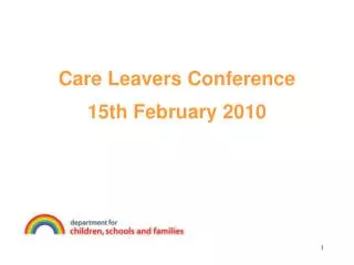 Care Leavers Conference 15th February 2010